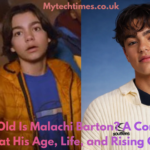 How Old Is Malachi Barton? A Complete Look at His Age, Life, and Rising Career