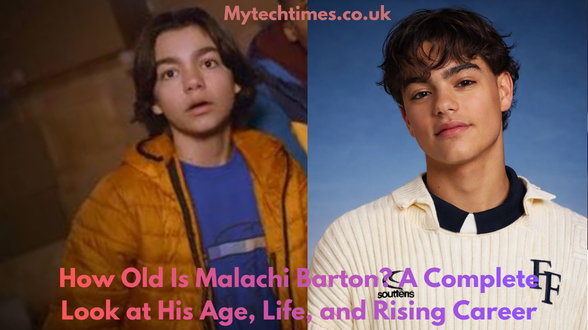 How Old Is Malachi Barton? A Complete Look at His Age, Life, and Rising Career