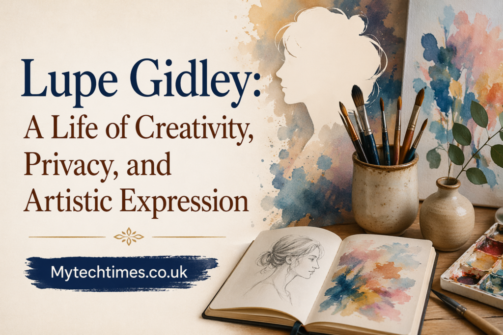 Lupe Gidley: A Life of Creativity, Privacy, and Artistic Expression