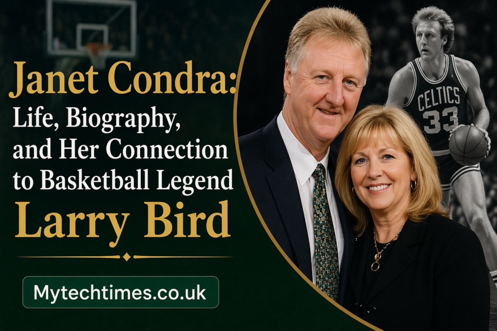 Janet Condra: Life, Biography, and Her Connection to Basketball Legend Larry Bird